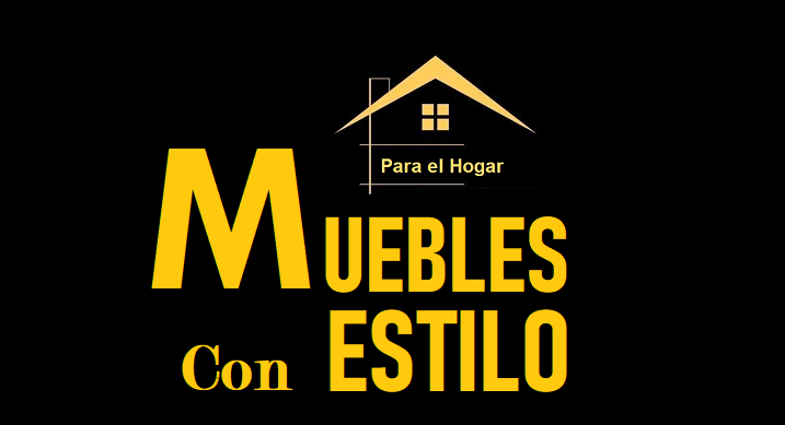 MUEBLES CON ESTILO